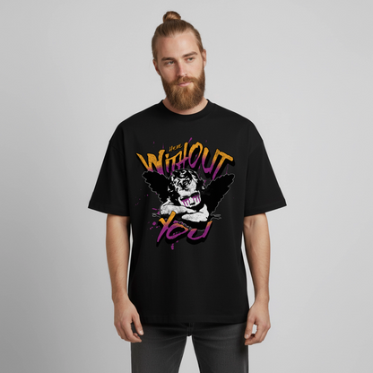 Without You Design T-Shirt - Schwarz